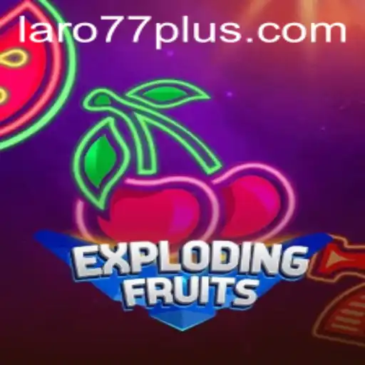 ExplodingFruits: A Dynamic Game Experience with Laro77
