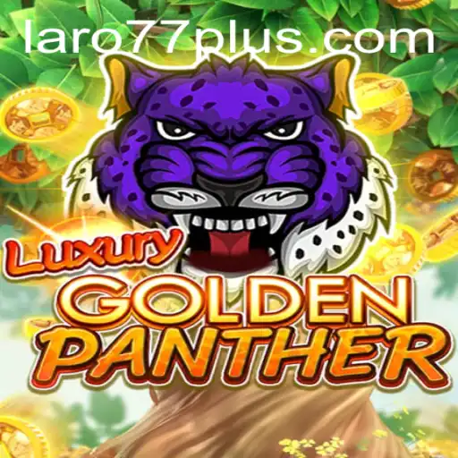 Discover the Thrilling World of LUXURYGOLDENPANTHER with Laro77