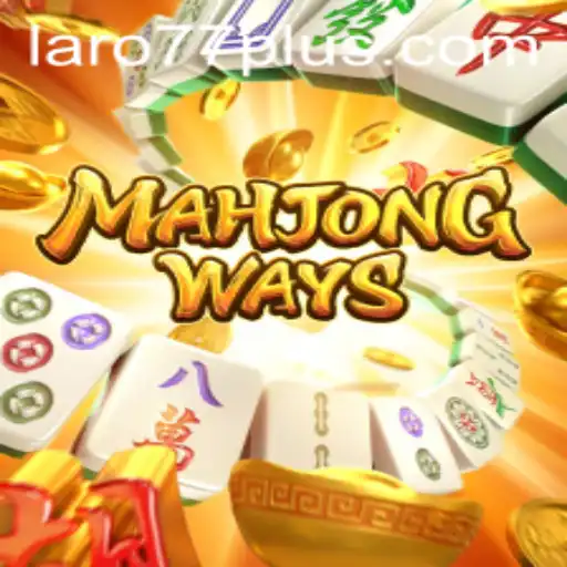Exploring the World of MahjongWays and Laro77