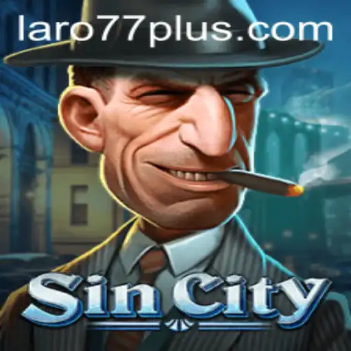Exploring the World of SinCity with Laro77