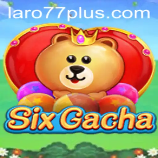 The Intriguing World of SixGacha: Exploring the Game with Laro77